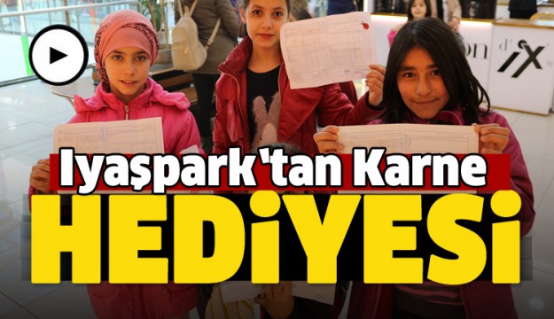 ​Iyaşpark’tan Karne Hediyesi! 2018