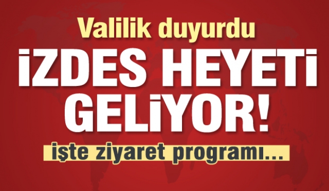 İZDES HEYETİ ISPARTA'YA GELİYOR