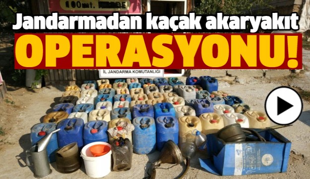 Jandarmadan Kaçak Akaryakıt Operasyonu
