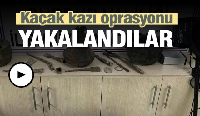 Kaçak kazı operasyonunda suçüstü yakalandılar!