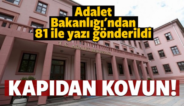 Kapıdan kovun talimatı!