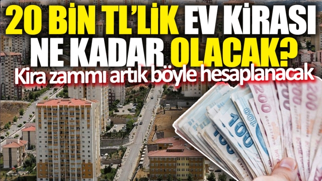 Kirada Yüzde 25 Zam Sınırı Kalktı: Yeni Zam Oranları Açıklandı