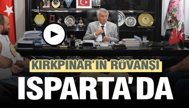 KIRKPINAR’IN RÖVANŞI  ISPARTA’DA