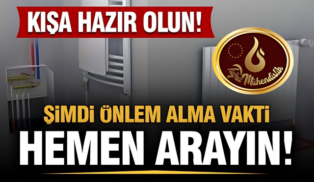 Kışa Hazır Olun, Isıtma Sisteminizi Güncelleyin!