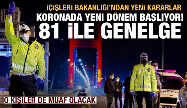 KORONADA YENİ DÖNEM! 81 İLE YENİ GENELGE GÖNDERİLDİ