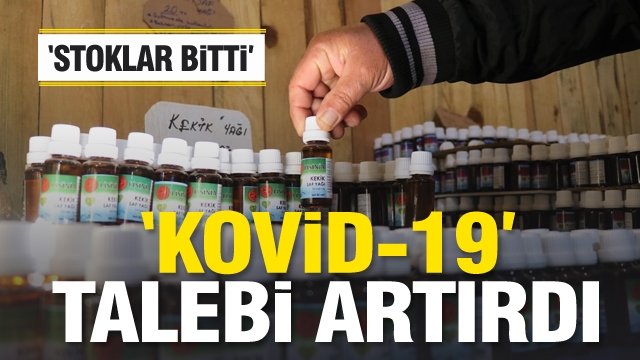  "Kovid-19" lavanta ve kekik yağına talebi artırdı