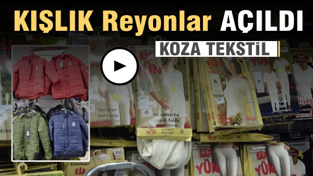 Koza Tekstil'de kış sezonu başladı