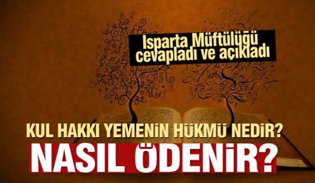 Kul hakkı yemenin hükmü nedir? Kul hakkı nasıl ödenir?