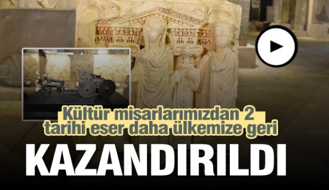 KÜLTÜR MİRASLARIMIZDAN İKİ ESER DAHA ÜLKEMİZE KAZANDIRILDI