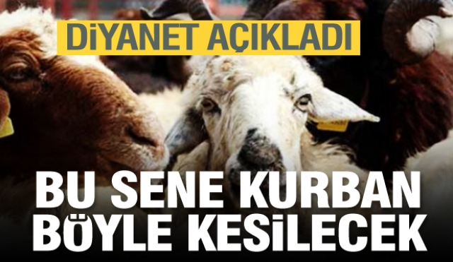 Kurban kesiminde koronavirüs önlemi bu sene böyle kesilecek...