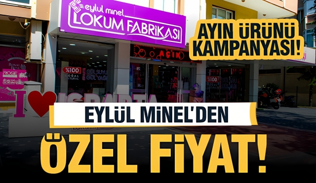 Kuş Lokumu Tutkunlarına Eylül Minel Lokum Fabrikası’ndan Özel Fiyat!