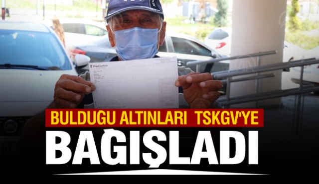 Lavanta bahçesinde bulduğu altınları TSKGV'ye bağışladı