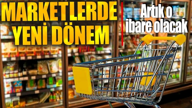 Marketlerde Yeni Dönem