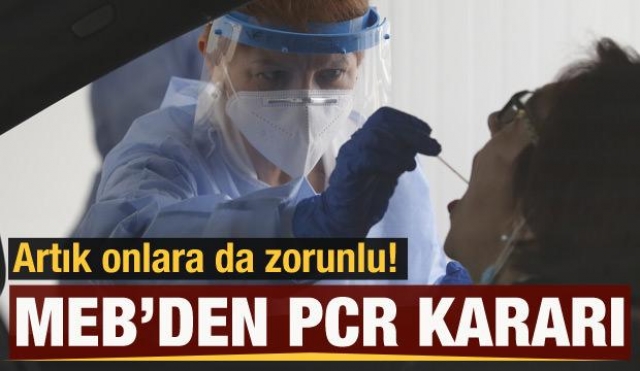 MEB'DEN YENİ PCR TESTİ KARARI