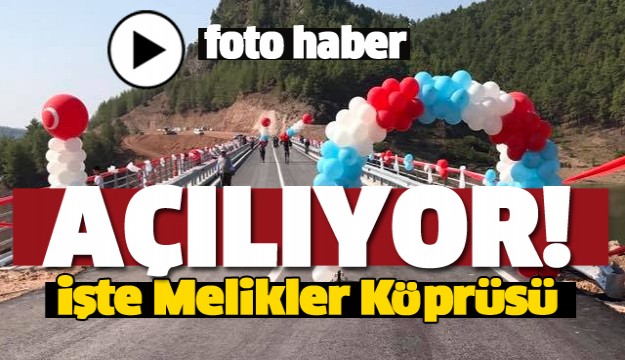 MELİKLER KÖPRÜSÜ AÇILIŞ ORGANİZASYONUNDAN KARELER