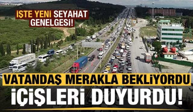 Merakla beklenen haber geldi İçişleri resmen duyurdu