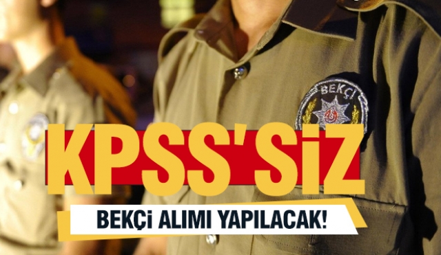Merakla Beklenen İlan Geldi! Çarşı ve Mahalle Bekçisi Alımı Başladı