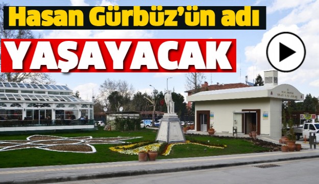 Merhum Gürbüz'ün Adı Isparta'da Yaşayacak