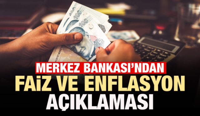 Merkez Bankası'ndan faiz ve enflasyon açıklaması 2019