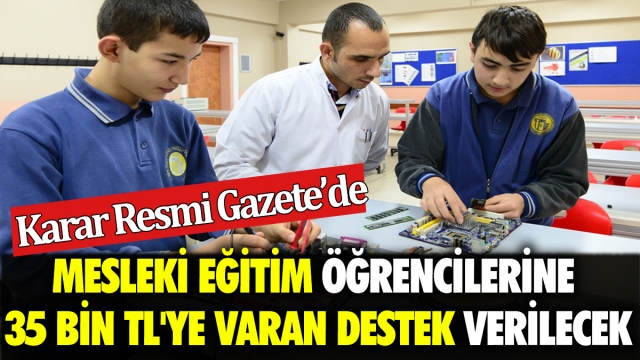 Mesleki Eğitim Öğrencilerine Büyük Destek