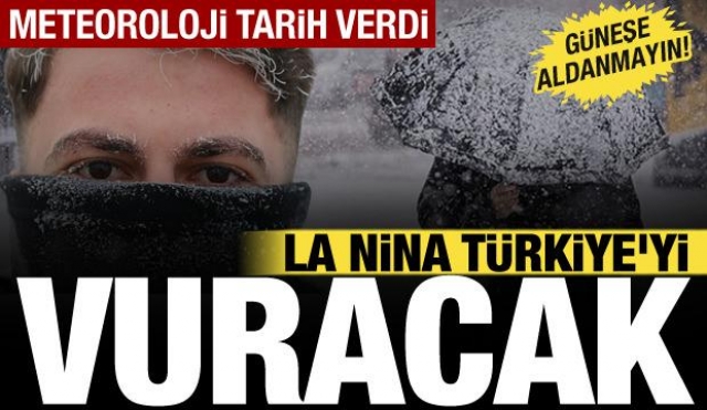 METEOROLOJİ’DEN KRİTİK UYARI: LA NİNA GELİYOR – SERT SOĞUKLAR KAPIDA!