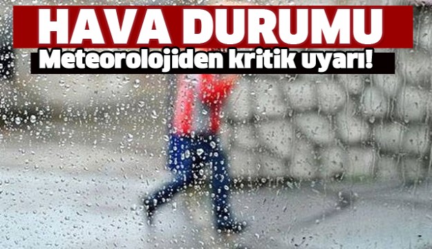 METEOROLOJİDEN BURDUR'A KRİTİK UYARI