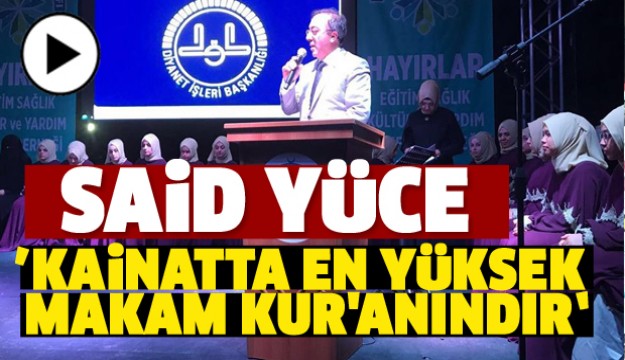 MİLLETVEKİLİ YÜCE: HAFIZLARIMIZI VE ONLARI YETİŞTİRENLERİ TEBRİK EDİYORUM