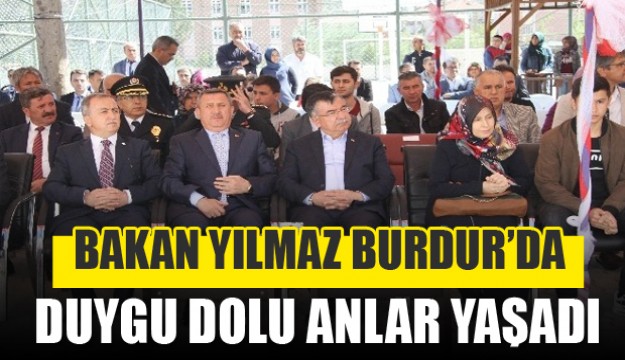 Milli Eğitim Bakanı Yılmaz, Burdur'da açılışta duygu dolu anlar yaşadı