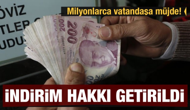 Milyonlarca kişiye müjde! İndirim hakkı getirildi...