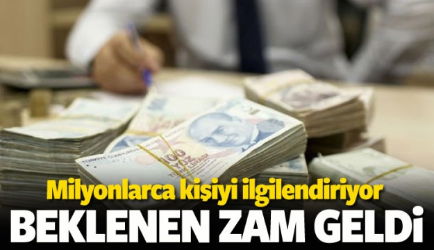 Milyonları ilgilendiriyor! Beklenen zam geldi