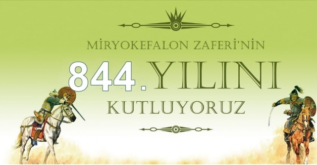 ​MİRYOKEFALON ZAFERİ 844. YIL DÖNÜMÜ