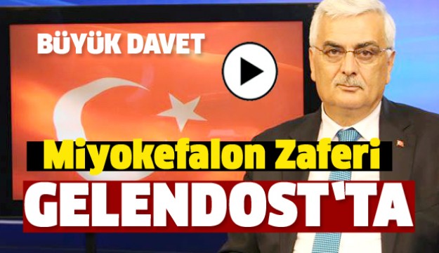 MİRYOKEFALON ZAFERİ GELENDOST'TA KUTLANACAK