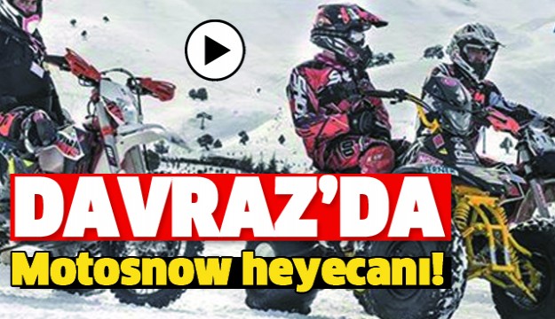 MOTOSNOW heyecanı DAVRAZ’da