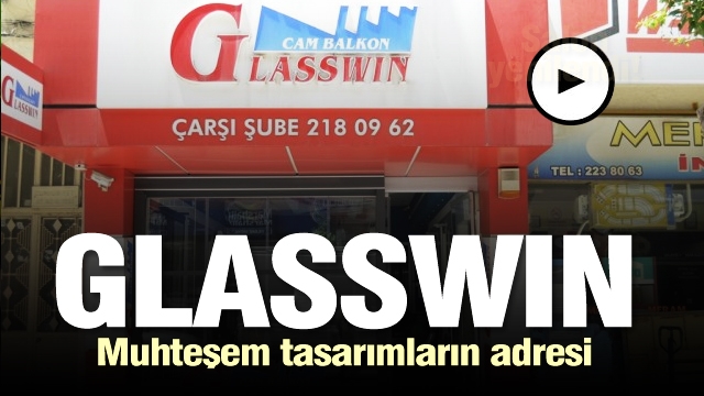 MUHTEŞEM CAM BALKON TASARIMLARI İLE GLASSWİN