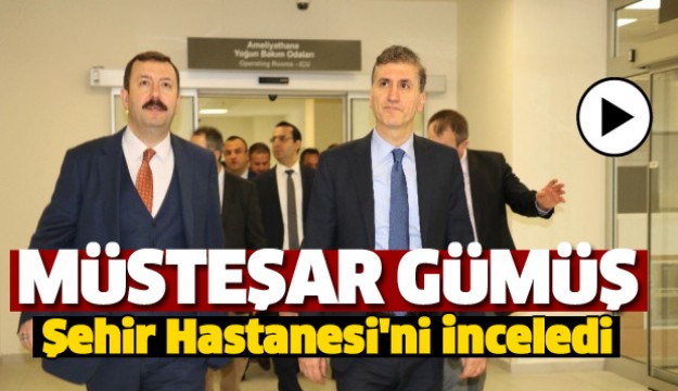 Müsteşar Gümüş, Isparta Şehir Hastanesi'ni İnceledi