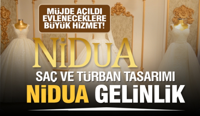 Nidua Gelinlik- Saç ve Türban Tasarım: İyilik-Sağlık-Güzellik