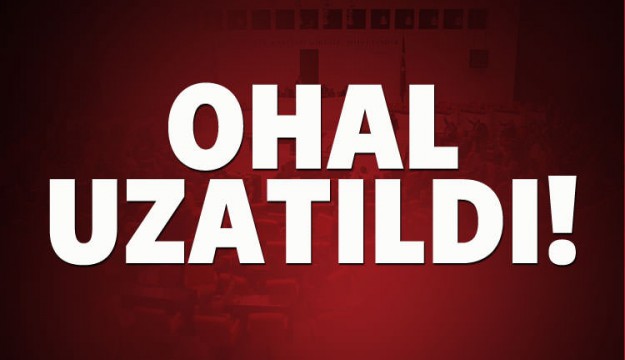 OHAL UZATILDI! İŞTE DETAYLAR...