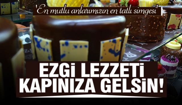 PASTA SİPRAİŞİ İÇİN ISPARTA'DA EZGİ PASTANESİ