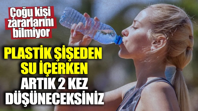 Plastik Şişelerin Zararları: Uzman Uyarıları