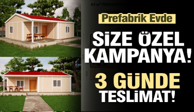 PREFABRİK EVDE  Size Özel KAMPANYA! 2019