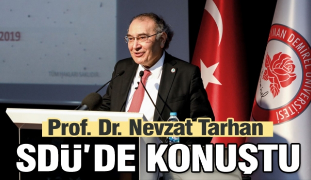Prof. Dr. Nevzat Tarhan Isparta'ya geldi