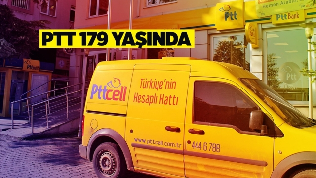 PTT 179 yaşında
