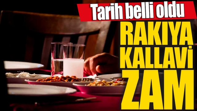 "Rakıya Kallavi Zam! Tarih Belli Oldu"
