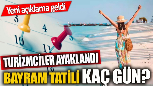 Ramazan Bayramı Tatili: TÜRSAB'dan Yeni Açıklama