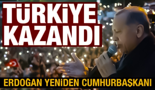 Recep Tayyip Erdoğan Yeniden Cumhurbaşkanı Seçildi!