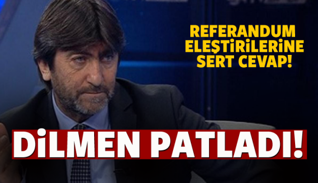 Rıdvan Dilmen'den referandum cevabı