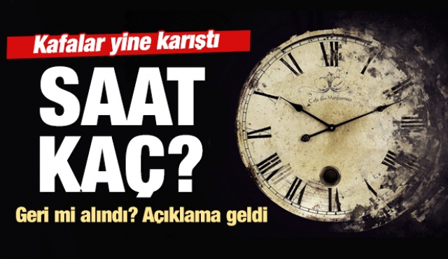 Saatler geri alındı mı, şu an saat kaç? Bakanlık'tan açıklama geldi