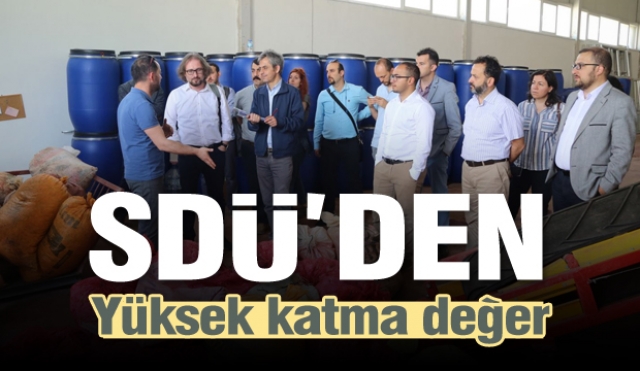 SDÜ’den Isparta’ya Yüksek Katma Değer Sağlayacak Altyapı Hazır