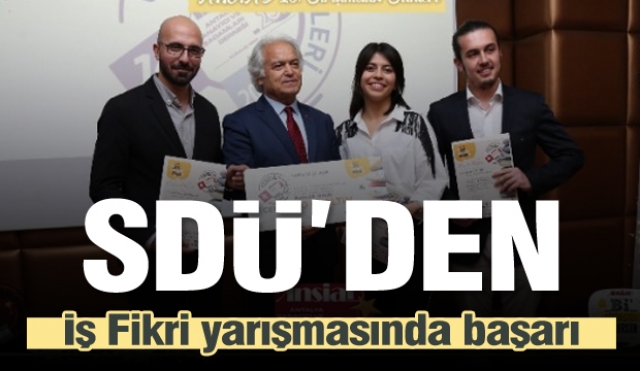 SDÜ iş fikri yarışmasında başarı gösterdi