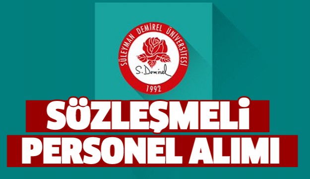 SDÜ SÖZLEŞMELİ PERSONEL ALACAK